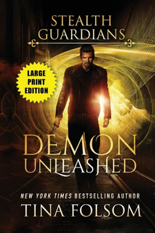 Demon Unleashed (Stealth Guardians #7) :  7