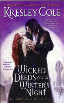 Immortals After Dark #3:  Wicked Deeds on a Winter's Night