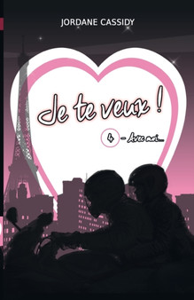 Je te veux ! T4 :  Avec moi...