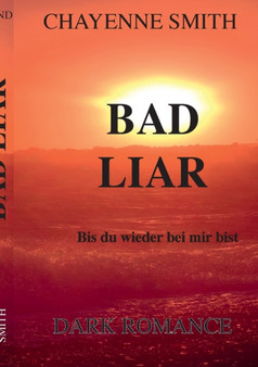 Bad Liar :  Bis du wieder bei mir bist