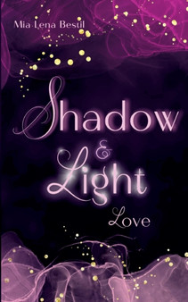 Shadow & Light :  Love