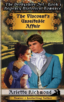 The Viscount's Unsuitable Affair :  Regency Historical Romance :  3