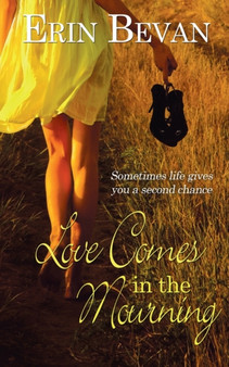 Love Comes in the Mourning