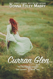 Curran Glen :  The Currans, Book Two :  6