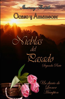 Nieblas del Pasado (segunda parte) :  4