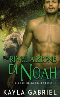 La rivelazione di Noah :  2