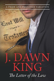 The Letter of the Law :  A Pride & Prejudice Variation