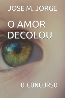 O Amor Decolou :  O Concurso