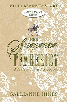 Her Summer at Pemberley :  Kitty Bennet's Story