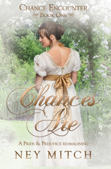 Chances Are :  A Pride & Prejudice Reimagining :  1