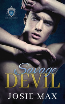 Savage Devil :  A High School Bully Romance :  1
