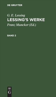 G. E. Lessing: Lessing's Werke. Band 2 by G E Lessing - Hardback