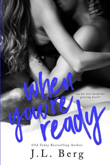 When You're Ready :  1