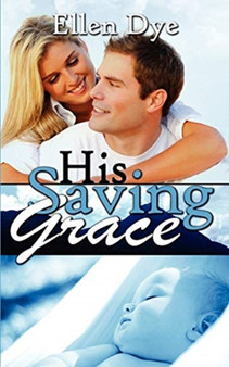 His Saving Grace
