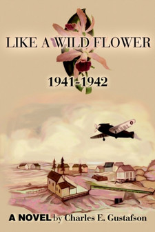 Like a Wild Flower :  1941-1942