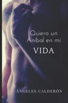 Quiero un Anibal en mi vida