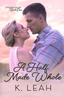 A Half Made Whole :  1