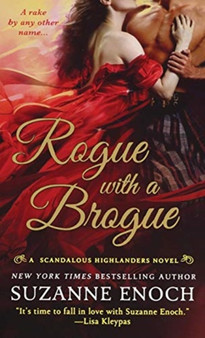 Rogue with a Brogue :  A Scandalous Highlanders Novel :  2