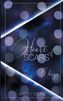 Heart of Scars :  Chazz