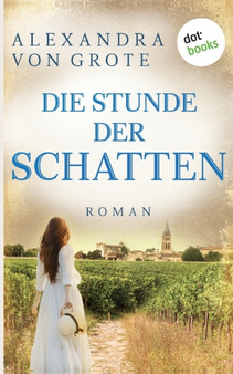 Die Stunde der Schatten :  Roman