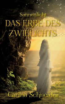 Das Erbe des Zwielichts :  Sonnenlicht