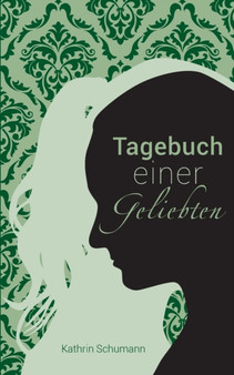 Tagebuch einer Geliebten