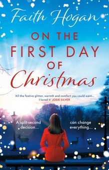 On the First Day of Christmas :  the most gorgeous and emotional new festive read for Christmas 2023