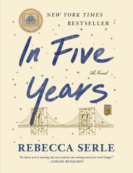 In Five Years :  A Novel