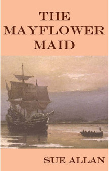 The Mayflower Maid