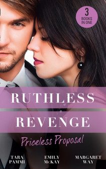 Ruthless Revenge:  Priceless Proposal :  The Sicilian's Surprise Wife / Secret Heiress, Secret Baby / Guardian to the Heiress