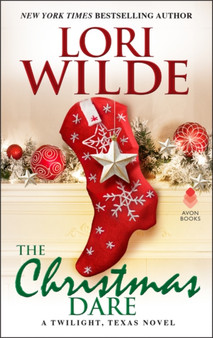 The Christmas Dare :  A Twilight, Texas Novel