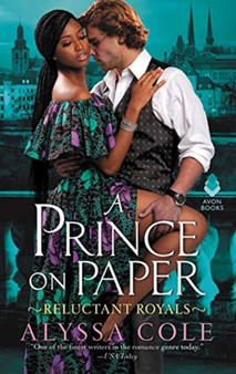 A Prince on Paper :  Reluctant Royals