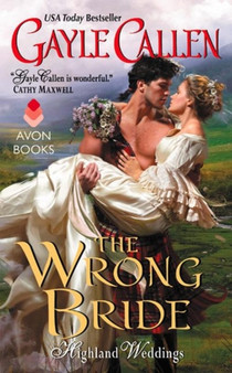 The Wrong Bride :  Highland Weddings