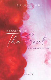 Passion of the Soul :  A Romance Novel :  1