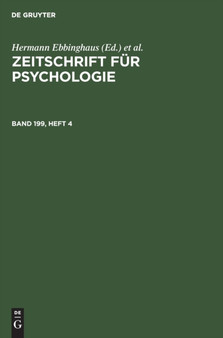 Zeitschrift Fur Psychologie. Band 199, Heft 4 by Hermann Ebbinghaus - Hardback