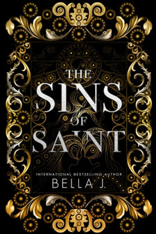 The Sins of Saint Trilogy :  Special Edition