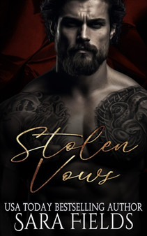 Stolen Vows :  A Dark Mafia Romance