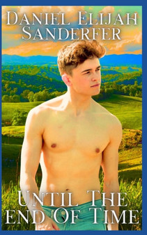 Until The End Of Time :  1