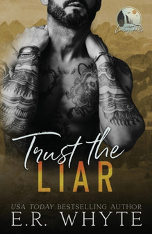 Trust the Liar :  A Small Town Romantic Suspense Novel (Lucy Falls)