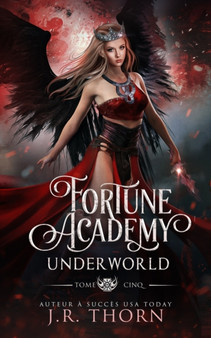 Fortune Academy Underworld :  tome cinq :  5