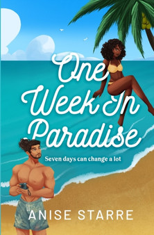 One Week in Paradise :  A steamy fake dating contemporary romance
