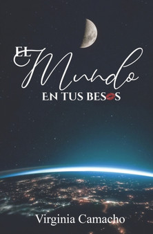 El mundo en tus besos :  3