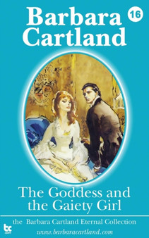 The Goddess and the Gaiety Girl :  16