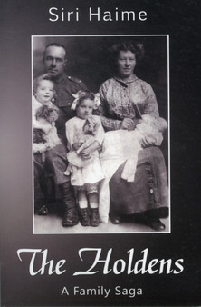 The Holdens:  A Family Saga