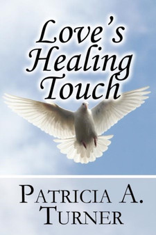 Love's Healing Touch