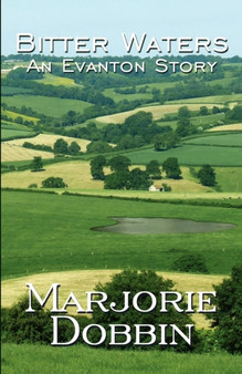 Bitter Waters :  An Evanton Story