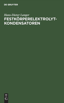 Festkorperelektrolytkondensatoren by Hans-Dieter Langer - Hardback