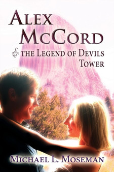 Alex McCord & the Legend of Devils Tower