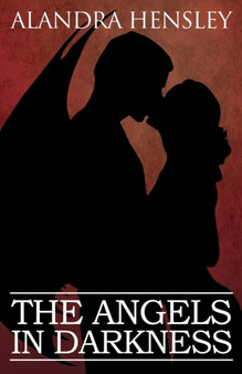 The Angels in Darkness