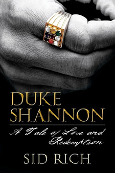 Duke Shannon :  A Tale of Love and Redemption
